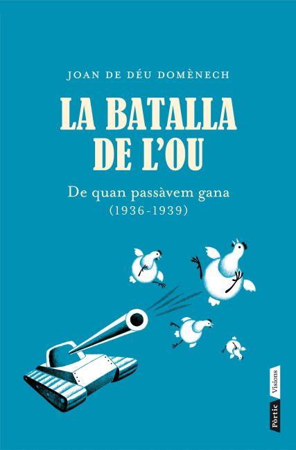 BATALLA DE L'OU, LA | 9788498092035 | DOMENECH, JOAN DE DÉU | Llibreria L'Illa - Llibreria Online de Mollet - Comprar llibres online