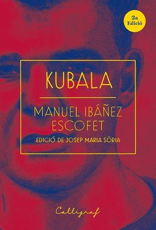 KUBALA | 9788494919992 | IBÁÑEZ ESCOFET, MANUEL | Llibreria L'Illa - Llibreria Online de Mollet - Comprar llibres online