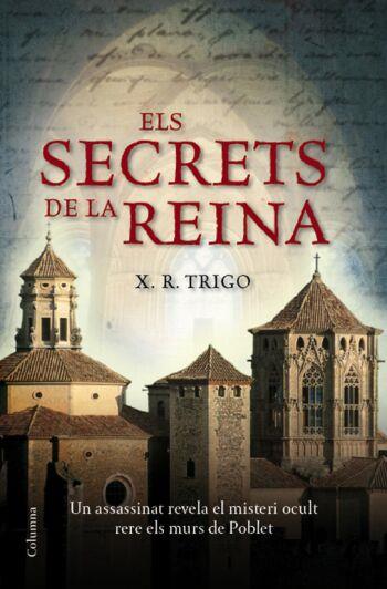 SECRETS DE LA REINA, ELS | 9788466409438 | TRIGO, XULIO RICARDO | Llibreria L'Illa - Llibreria Online de Mollet - Comprar llibres online