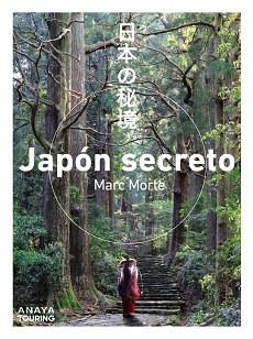 JAPÓN SECRETO | 9788491584421 | MORTE USTARROZ, MARC AITOR | Llibreria L'Illa - Llibreria Online de Mollet - Comprar llibres online