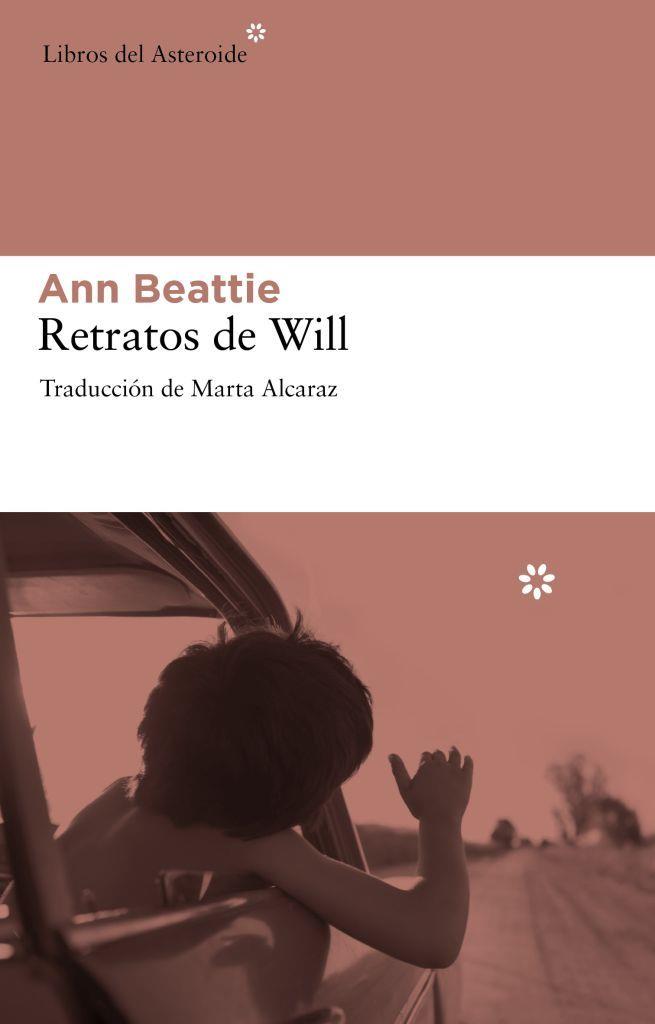 RETRATOS DE WILL | 9788492663095 | BEATTIE, ANN | Llibreria L'Illa - Llibreria Online de Mollet - Comprar llibres online