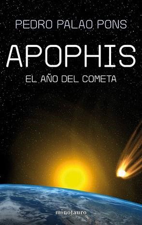 APOPHIS | 9788445077788 | PALAO PONS, PEDRO | Llibreria L'Illa - Llibreria Online de Mollet - Comprar llibres online