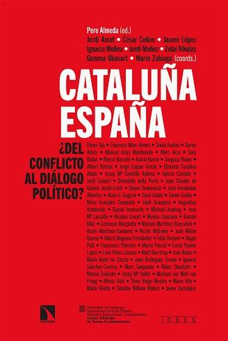 CATALUÑA-ESPAÑA: ¿DEL CONFLICTO AL DIÁLOGO POLÍTICO? | 9788413522678 | Llibreria L'Illa - Llibreria Online de Mollet - Comprar llibres online