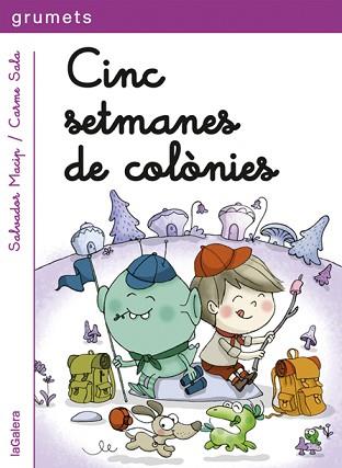 CINC SETMANES DE COLONIES | 9788424657833 | MACIP, SALVADOR / CARME SALA | Llibreria L'Illa - Llibreria Online de Mollet - Comprar llibres online
