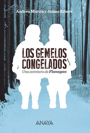GEMELOS CONGELADOS, LOS | 9788467871159 | MARTÍN, ANDREU/RIBERA, JAUME | Llibreria L'Illa - Llibreria Online de Mollet - Comprar llibres online