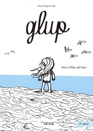 GLUP | 9788494819322 | PIQUERAS FISK, DANIEL | Llibreria L'Illa - Llibreria Online de Mollet - Comprar llibres online