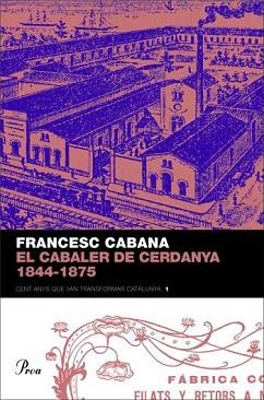 CABALER DE CERDANYA 1844-1875, EL | 9788484379850 | CABANA, FRANCESC | Llibreria L'Illa - Llibreria Online de Mollet - Comprar llibres online