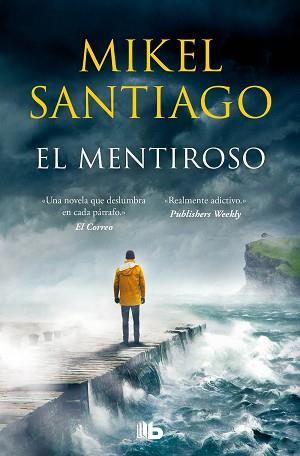 MENTIROSO, EL | 9788413144184 | SANTIAGO, MIKEL | Llibreria L'Illa - Llibreria Online de Mollet - Comprar llibres online