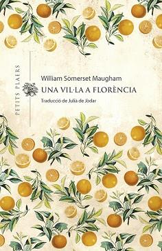 VIL·LA A FLORÈNCIA, UNA | 9788417998974 | MAUGHAM, WILLIAM SOMERSET | Llibreria L'Illa - Llibreria Online de Mollet - Comprar llibres online