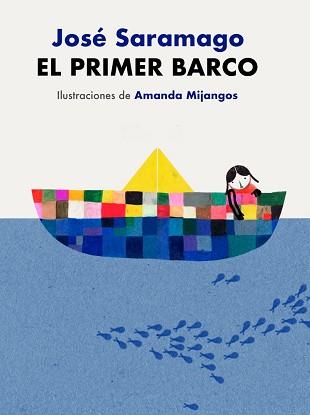 PRIMER BARCO, EL | 9788448864026 | SARAMAGO, JOSÉ | Llibreria L'Illa - Llibreria Online de Mollet - Comprar llibres online