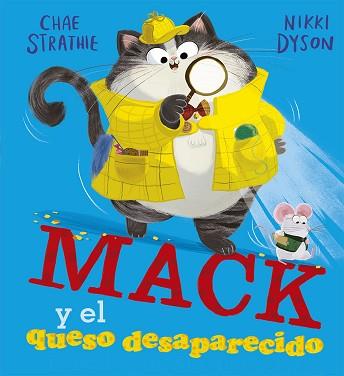 MACK Y EL QUESO DESAPARECIDO | 9788491454694 | STRATHIE, CHAE | Llibreria L'Illa - Llibreria Online de Mollet - Comprar llibres online