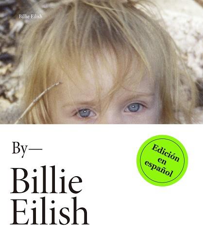 BILLIE EILISH | 9788418483264 | EILISH, BILLIE | Llibreria L'Illa - Llibreria Online de Mollet - Comprar llibres online