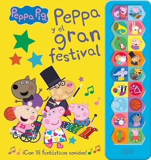 PEPPA PIG Y EL GRAN FESTIVAL (¡CON 18 FANTÁSTICOS SONIDOS!) | 9788448858544 | HASBRO,/EONE, | Llibreria L'Illa - Llibreria Online de Mollet - Comprar llibres online
