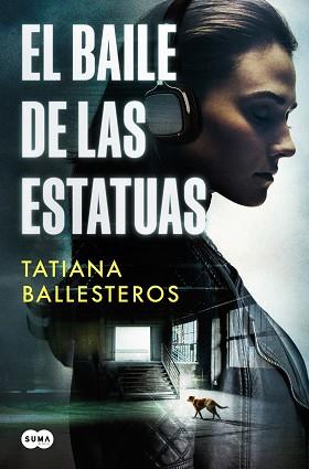 BAILE DE LAS ESTATUAS, EL | 9788491298120 | BALLESTEROS, TATIANA | Llibreria L'Illa - Llibreria Online de Mollet - Comprar llibres online