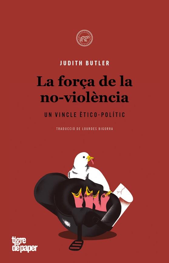 FORÇA DE LA NO-VIOLÈNCIA, LA | 9788416855919 | BUTLER JUDITH | Llibreria L'Illa - Llibreria Online de Mollet - Comprar llibres online