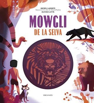 MOWGLI DE LA SELVA | 9788414016718 | KIPLING, RUDYARD | Llibreria L'Illa - Llibreria Online de Mollet - Comprar llibres online