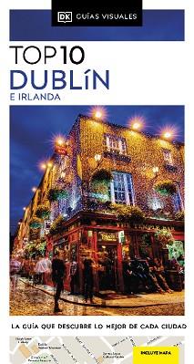 GUÍA TOP 10 DUBLÍN E IRLANDA (GUÍAS VISUALES TOP 10) | 9780241623367 | DK, | Llibreria L'Illa - Llibreria Online de Mollet - Comprar llibres online