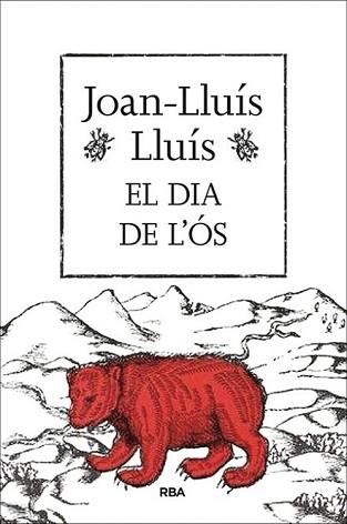DIA DE L'ÓS, EL | 9788482647159 | LLUIS, JOAN-LLUIS