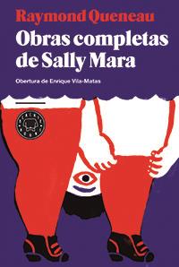 OBRAS COMPLETAS DE SALLY MARA | 9788494167621 | QUENEAU, RAYMOND | Llibreria L'Illa - Llibreria Online de Mollet - Comprar llibres online