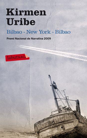 BILBAO - NEW YORK - BILBAO | 9788499302867 | URIBE, KIRMEN | Llibreria L'Illa - Llibreria Online de Mollet - Comprar llibres online