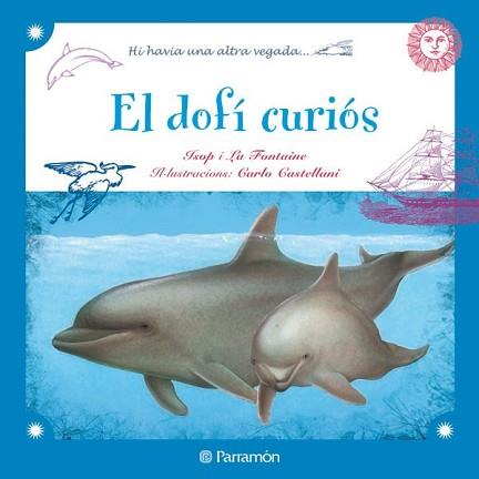 DOFI CURIOS, EL | 9788434237292 | ISOP/LAFONTAINE | Llibreria L'Illa - Llibreria Online de Mollet - Comprar llibres online