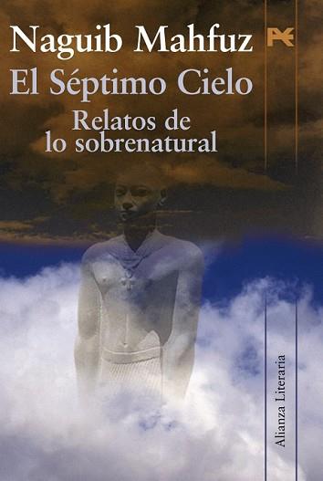 SEPTIMO CIELO, EL | 9788420668710 | MAHFUZ, NAGUIB | Llibreria L'Illa - Llibreria Online de Mollet - Comprar llibres online