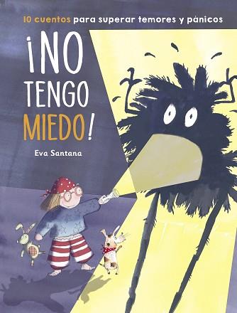 NO TENGO MIEDO! | 9788448854201 | SANTANA, EVA | Llibreria L'Illa - Llibreria Online de Mollet - Comprar llibres online