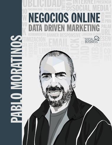 NEGOCIOS ONLINE. DATA DRIVEN MARKETING | 9788441544697 | MORATINOS ALMANDOZ, PABLO | Llibreria L'Illa - Llibreria Online de Mollet - Comprar llibres online