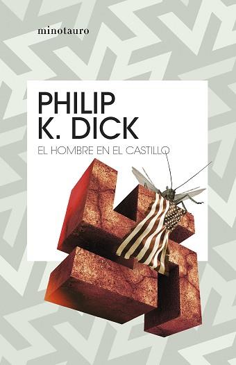 HOMBRE EN EL CASTILLO, EL | 9788445012413 | DICK, PHILIP K. | Llibreria L'Illa - Llibreria Online de Mollet - Comprar llibres online