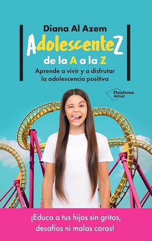 ADOLESCENTEZ DE LA A A LA Z | 9788419655349 | AL AZEM, DIANA | Llibreria L'Illa - Llibreria Online de Mollet - Comprar llibres online