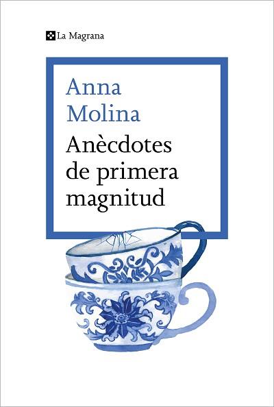 ANÈCDOTES DE PRIMERA MAGNITUD | 9788419013675 | MOLINA, ANNA | Llibreria L'Illa - Llibreria Online de Mollet - Comprar llibres online