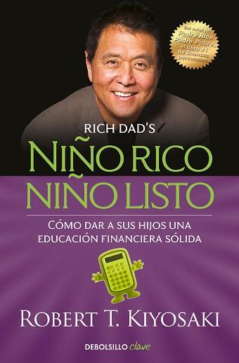 NIÑO RICO NIÑO LISTO | 9788466354387 | KIYOSAKI, ROBERT T. | Llibreria L'Illa - Llibreria Online de Mollet - Comprar llibres online