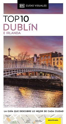 DUBLÍN E IRLANDA (GUÍAS VISUALES TOP 10) | 9780241682982 | DK | Llibreria L'Illa - Llibreria Online de Mollet - Comprar llibres online