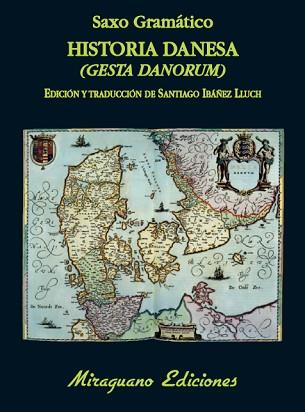 HISTORIA DANESA (GESTA DANORUM) | 9788478134014 | GRAMÁTICO, SAXO | Llibreria L'Illa - Llibreria Online de Mollet - Comprar llibres online