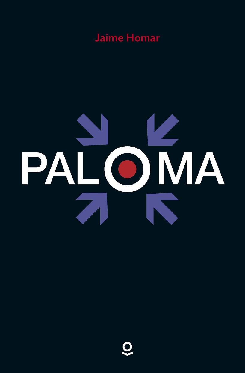 PALOMA | 9788491221838 | HOMAR, JAIME | Llibreria L'Illa - Llibreria Online de Mollet - Comprar llibres online