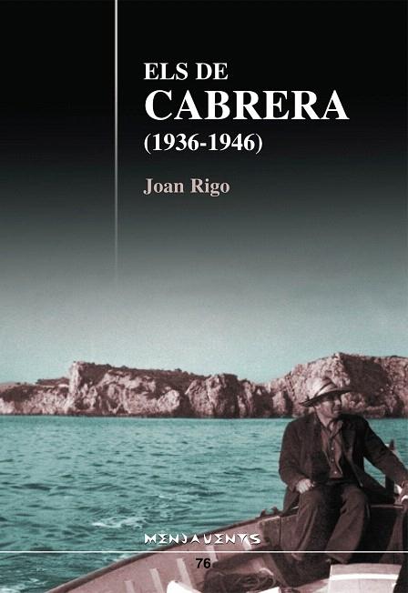 DE CABRERA 1936-1946, ELS | 9788496841611 | RIGO BONET, JOAN | Llibreria L'Illa - Llibreria Online de Mollet - Comprar llibres online