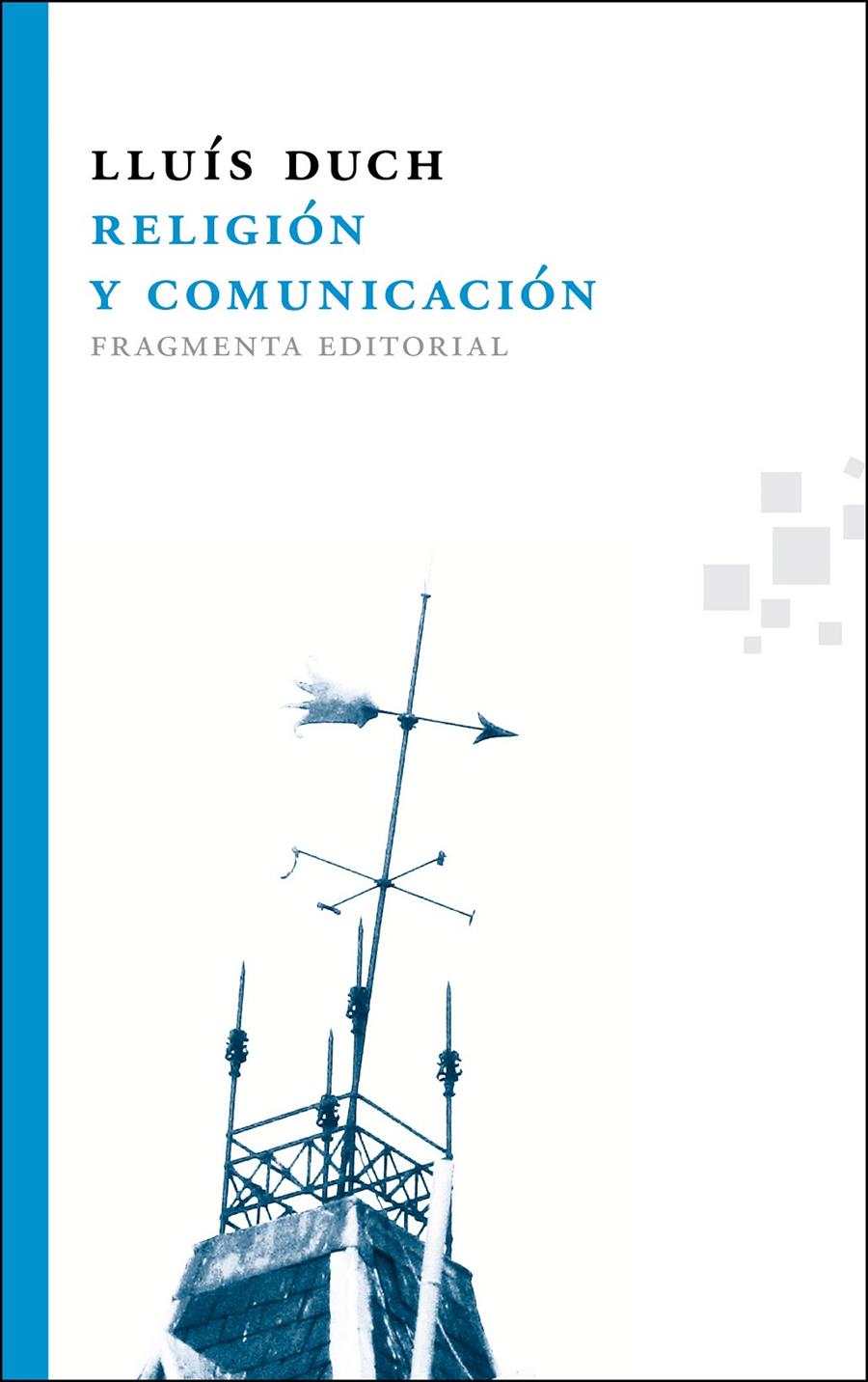 RELIGIÓN Y COMUNICACIÓN | 9788492416608 | DUCH ÁLVAREZ, LLUÍS