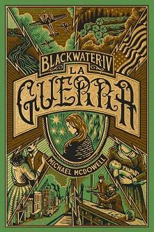 BLACKWATER IV. LA GUERRA | 9788419654960 | MCDOWELL, MICHAEL | Llibreria L'Illa - Llibreria Online de Mollet - Comprar llibres online