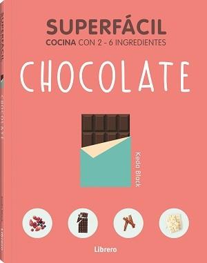SUPERFACIL CHOCOLATE | 9789463598392 | BLACK, KEDA | Llibreria L'Illa - Llibreria Online de Mollet - Comprar llibres online