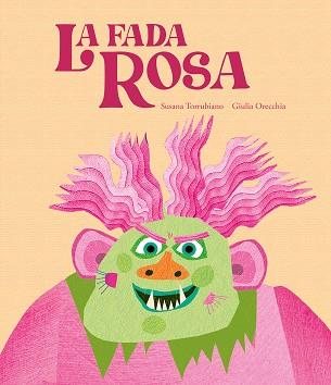FADA ROSA, LA | 9788419607881 | TORRUBIANO, SUSANA | Llibreria L'Illa - Llibreria Online de Mollet - Comprar llibres online