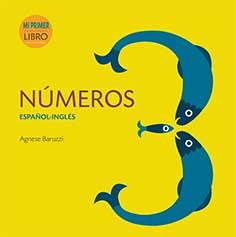 NUMEROS ESPAÑOL INGLES. MI PRIMER LIBRO | 9788416279876 | BARUZZI, AGNESE | Llibreria L'Illa - Llibreria Online de Mollet - Comprar llibres online