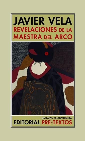 REVELACIONES DE LA MAESTRA DEL ARCO | 9788418178795 | VELA, JAVIER | Llibreria L'Illa - Llibreria Online de Mollet - Comprar llibres online