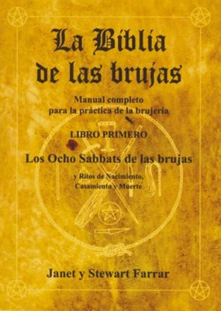 BIBLIA DE LAS BRUJAS, LIBRO I | 9788495593078 | FARRAR, JANET & STEWART