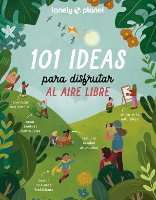 101 IDEAS PARA DISFRUTAR AL AIRE LIBRE | 9788408273189 | AA. VV. | Llibreria L'Illa - Llibreria Online de Mollet - Comprar llibres online