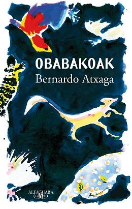OBABAKOAK | 9788420454368 | ATXAGA, BERNARDO | Llibreria L'Illa - Llibreria Online de Mollet - Comprar llibres online