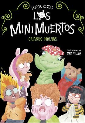 CRIANDO MALVAS (LOS MINIMUERTOS 2) | 9788420453682 | COSTAS, LEDICIA | Llibreria L'Illa - Llibreria Online de Mollet - Comprar llibres online