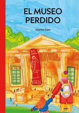 MUSEO PERDIDO, EL | 9788417165666 | SÁEZ RUBIO, MARINA | Llibreria L'Illa - Llibreria Online de Mollet - Comprar llibres online
