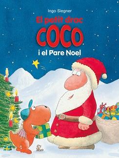PETIT DRAC COCO I EL PARE NOEL, EL | 9788424661328 | SIEGNER, INGO | Llibreria L'Illa - Llibreria Online de Mollet - Comprar llibres online