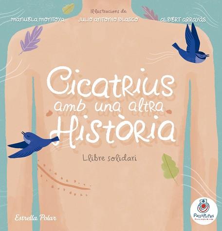 CICATRIUS AMB UNA ALTRA HISTÒRIA | 9788491376156 | ANÓNIMO | Llibreria L'Illa - Llibreria Online de Mollet - Comprar llibres online