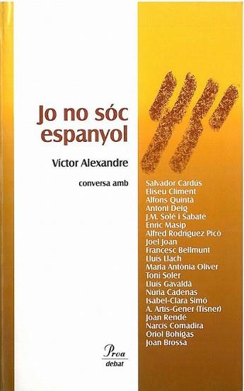 JO NO SÓC ESPANYOL | 9788492549627 | ALEXANDRE, VICTOR | Llibreria L'Illa - Llibreria Online de Mollet - Comprar llibres online